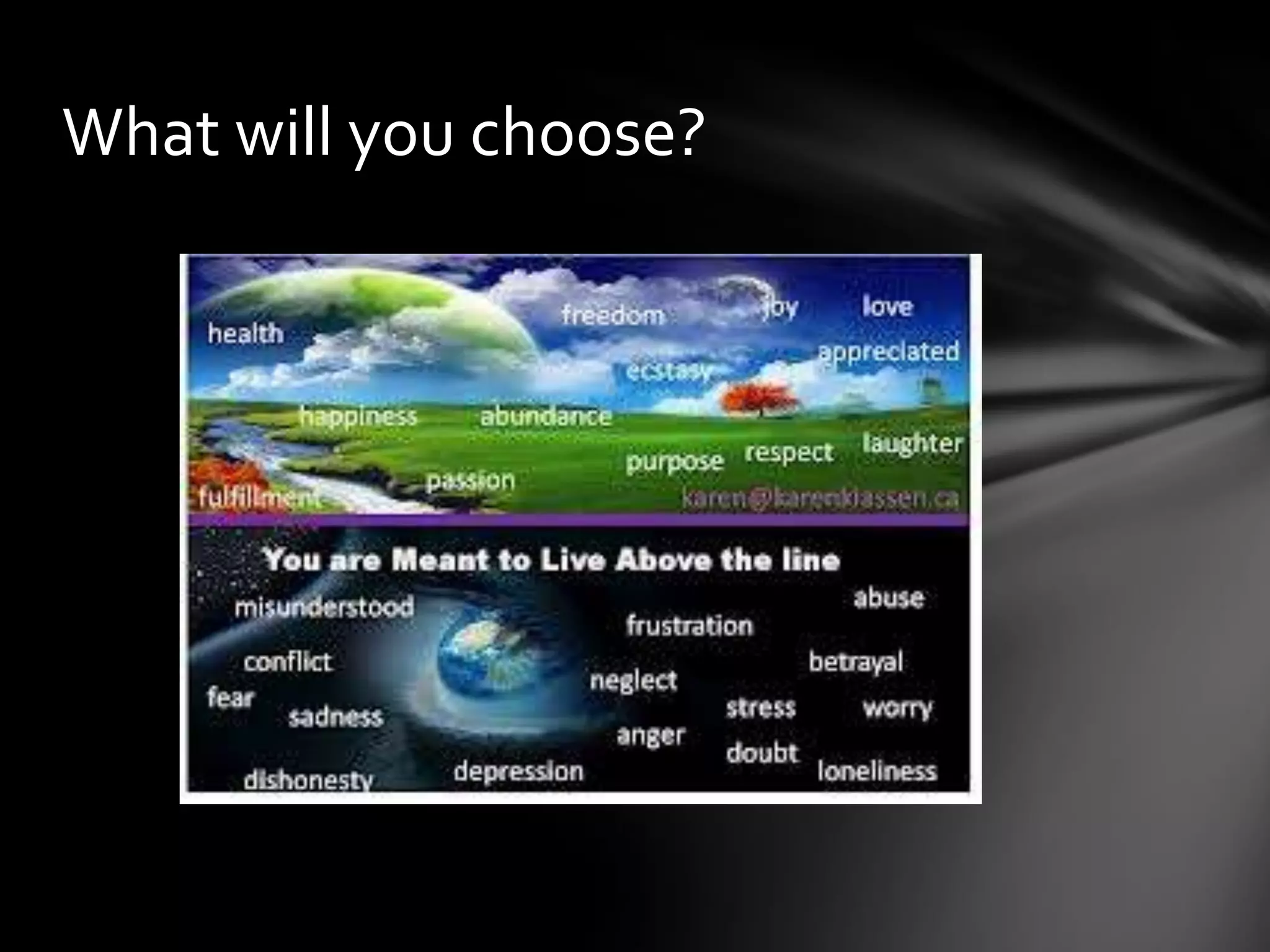 What will you choose?
 