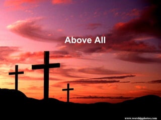 Above All 