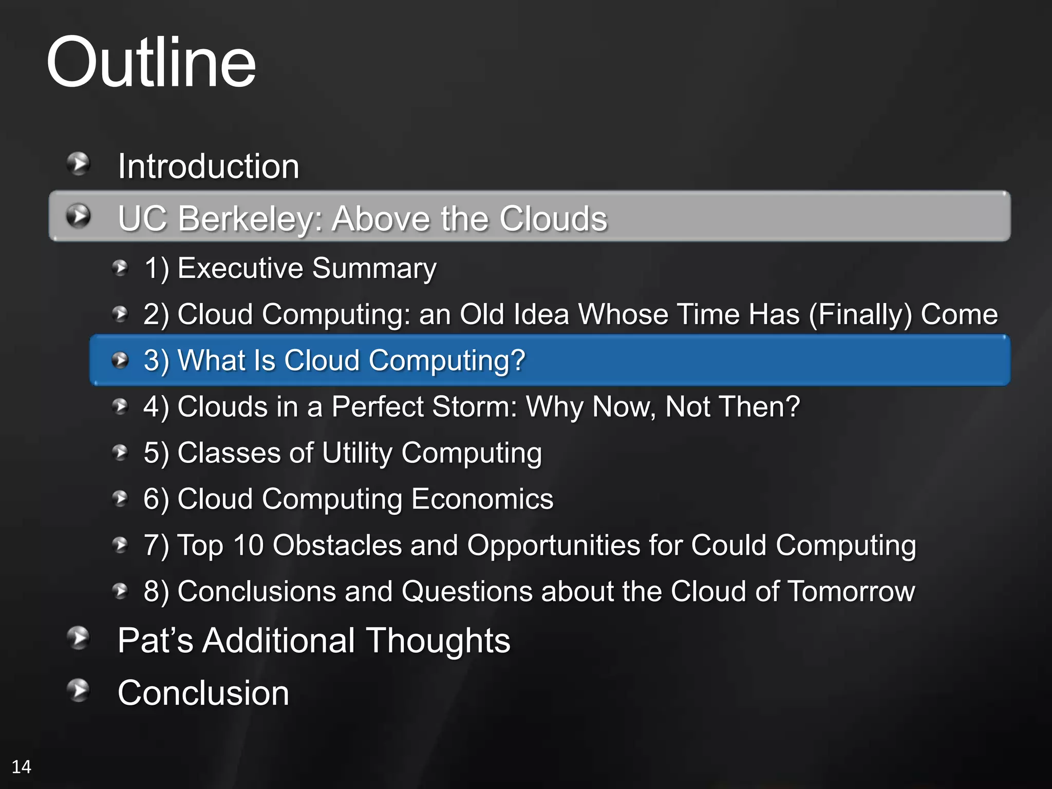 Cloud Computing: Clarifications“Above the Clouds” Paper from UC Berkeley RAD LabGoals for the Paper: Clarify Terminology