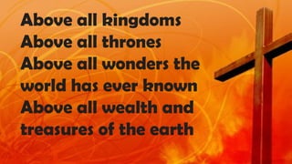 ABOVE ALL praise and worship songs for sunday service | PPT