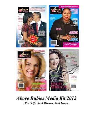 Above Rubies Media Kit 2012
   Real Life, Real Women, Real Issues
 