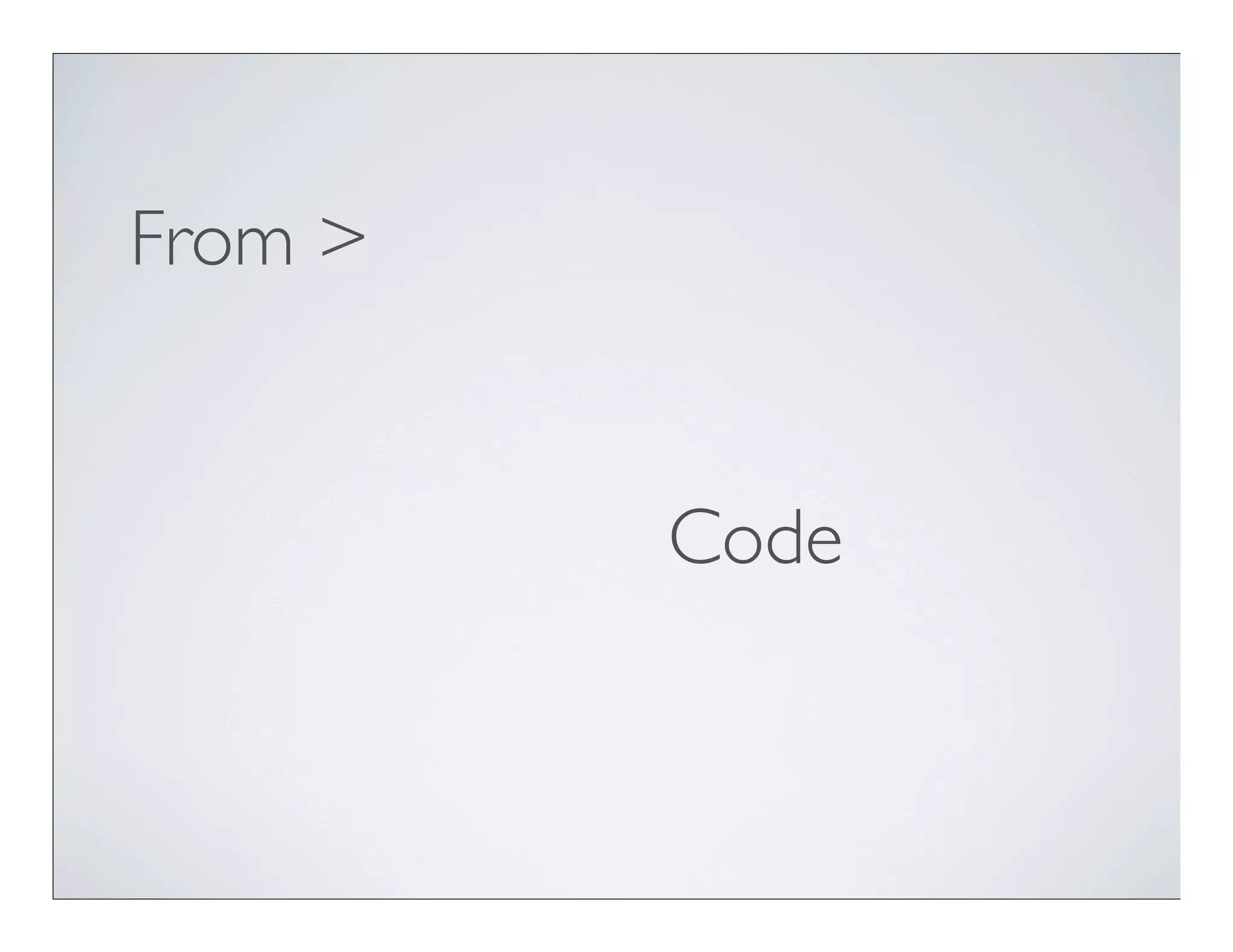 From >


         Code
 