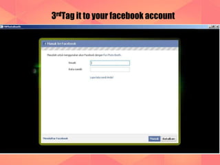 3rdTag it to your facebook account 
 
