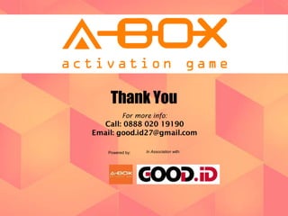 Thank You 
For more info: 
Call: 0888 020 19190 
Email: good.id27@gmail.com 
Powered by: In Association with: 
