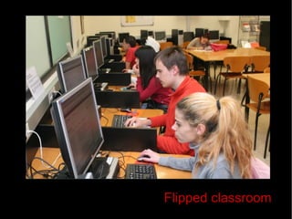 Flipped classroom