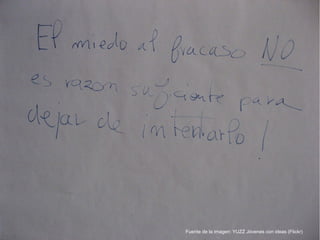 Fuente de la imagen: YUZZ Jóvenes con ideas (Flickr)