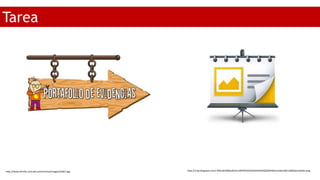 Tarea
http://www.dirinfo.unsl.edu.ar/servicios/images/slide7.jpg http://3.bp.blogspot.com/-fPGu4LK4MwM/UcnDKF8rE0I/AAAAAAAAAGQ/NhMUmm6oUI8/s1600/portafolio.png
 