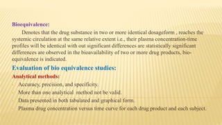 Bioequalence Types bio equivalence studies | PPTX