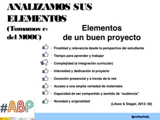 ANALIZAMOS SUS
ELEMENTOS
(Tomamos como evidencia el texto del video
del MOOC)
 