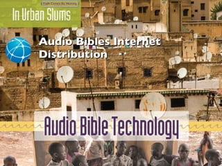 Audio Bibles Internet Distribution 