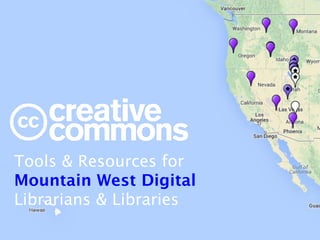Tools & Resources for
Mountain West Digital 
Librarians & Libraries
 