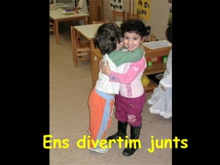 Ens divertim junts 