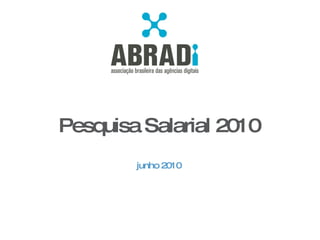 Pesquisa Salarial 2010 junho 2010 