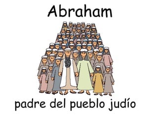 Abraham padre del pueblo judío 
