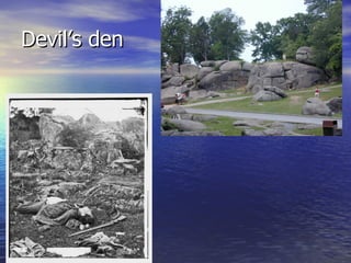 Devil’s den 