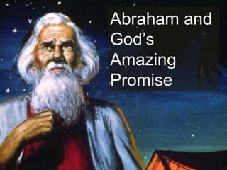 Abraham and God’s Amazing Promise 