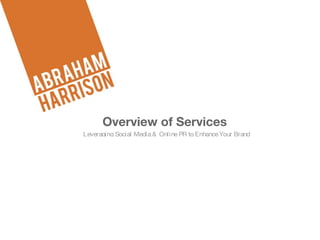 Overview of Services  
