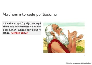 Abraham intercede por Sodoma