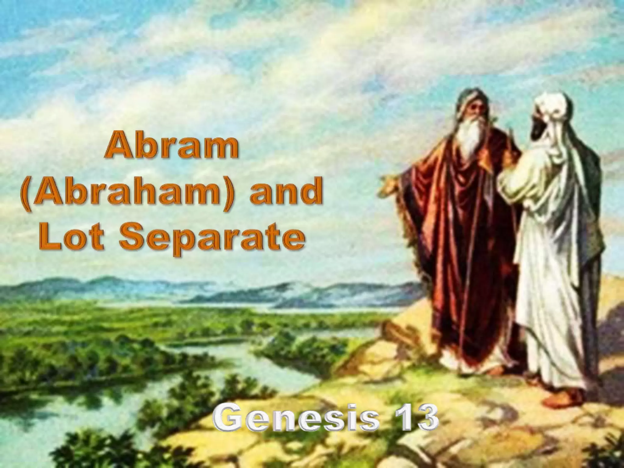 Abram (Abraham) and Lot Separate PPT