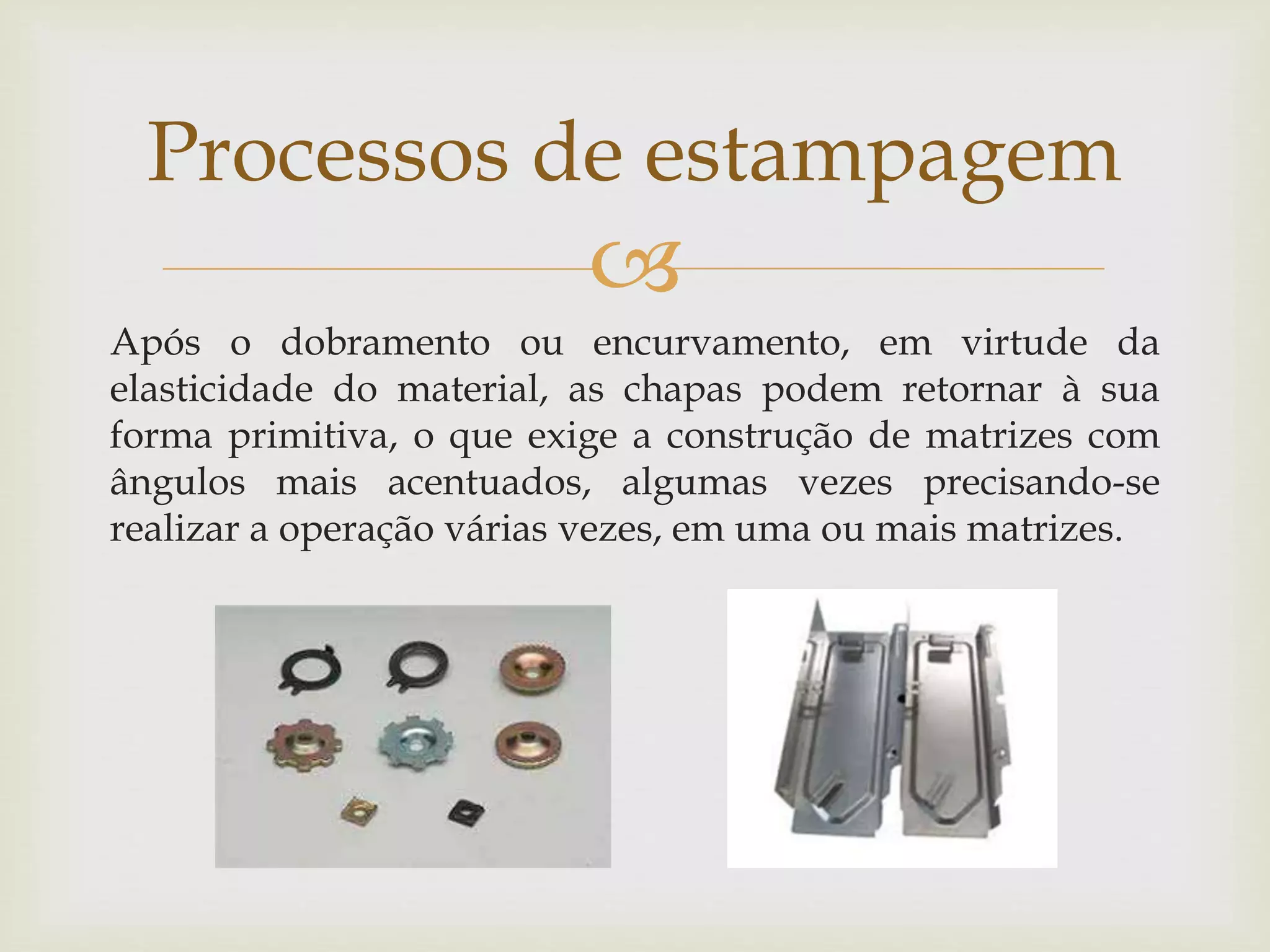 Processo de Estampagem | PPT