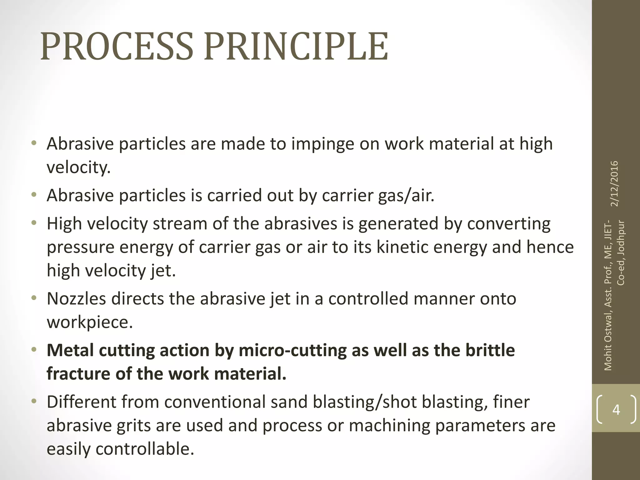 Abrasive jet machining | PPTX | Beadwork | Arts and Crafts