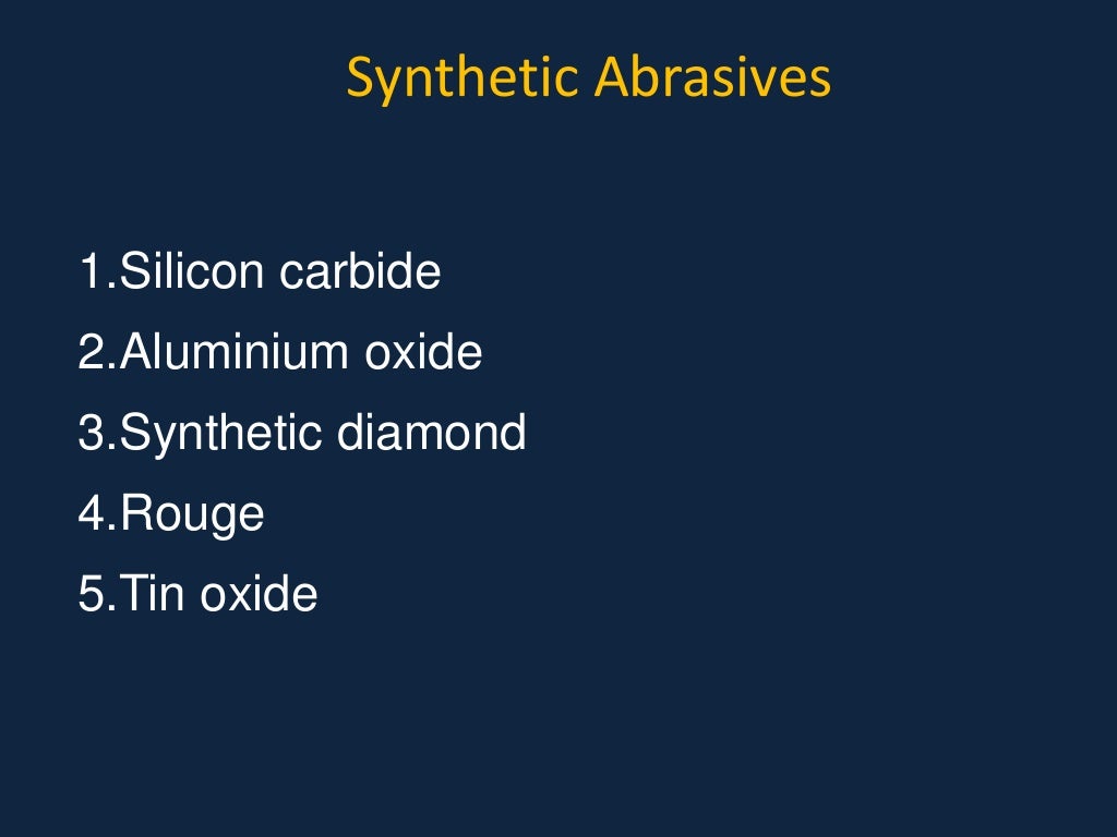 Abrasive agents in dentistry