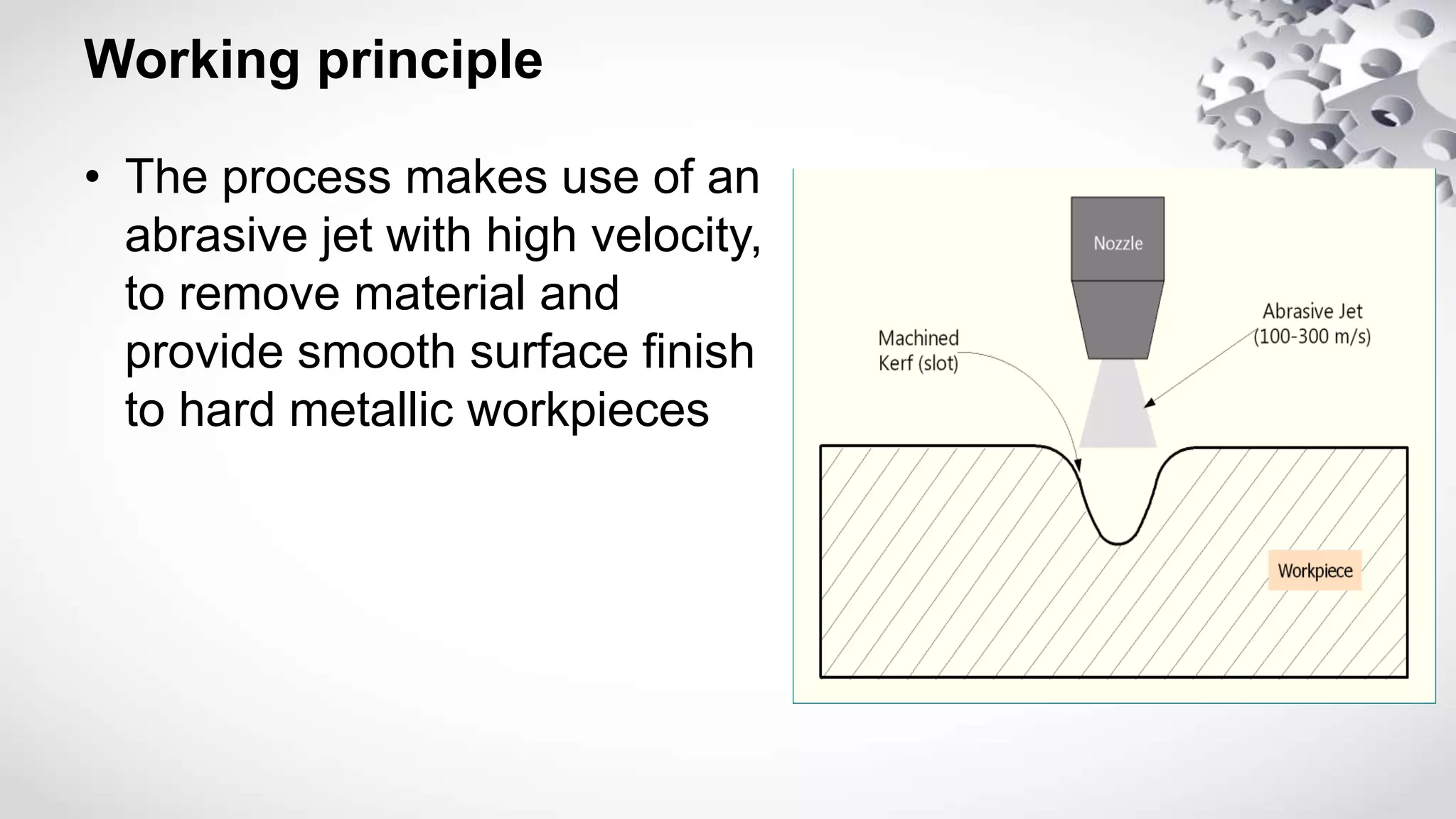 Abrasive jet machining (ajm) | PPTX