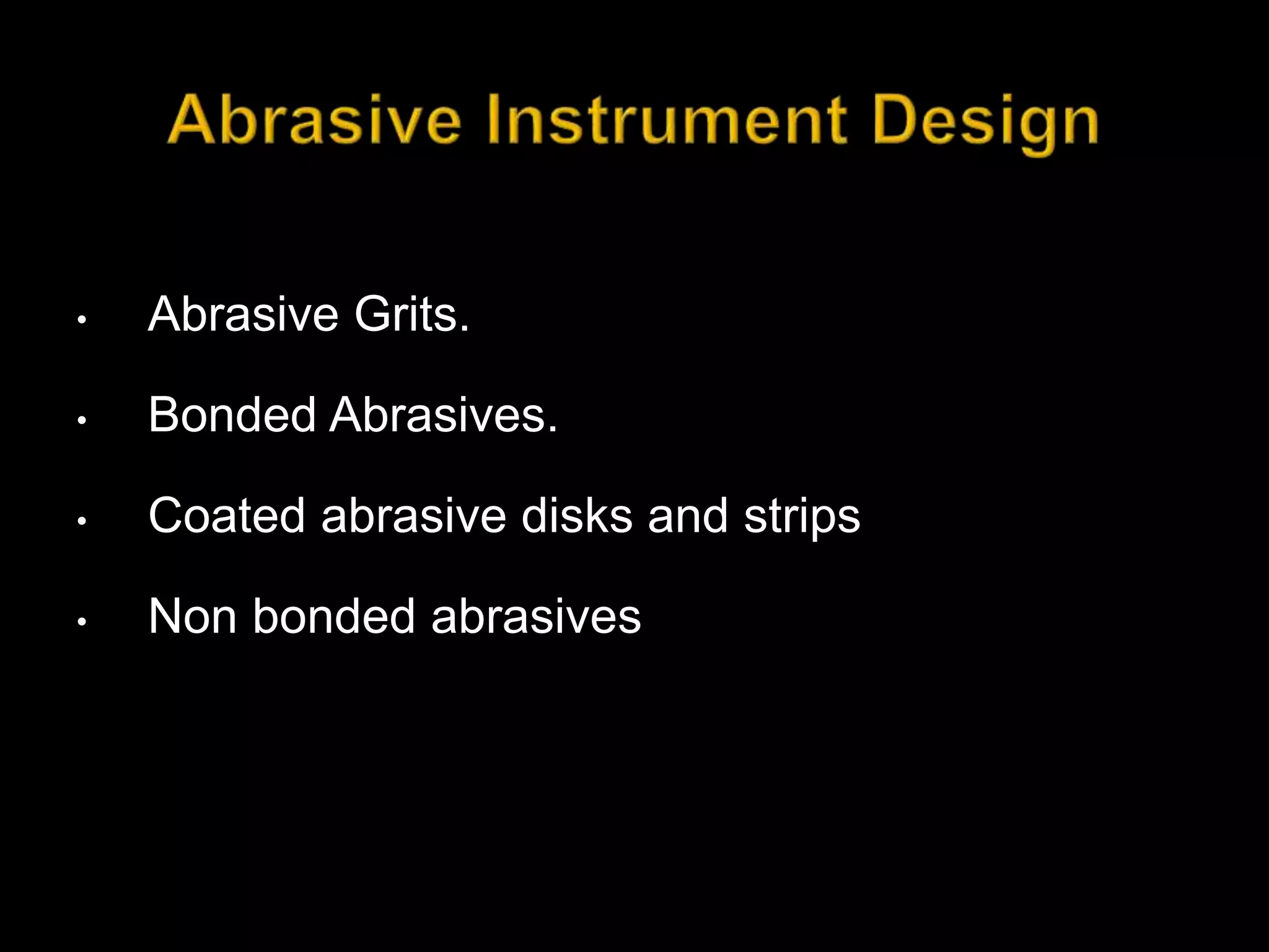 Abrasives and polishing agents in dentistry PPT