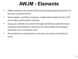 Abrasive water jet AWJ | PPTX
