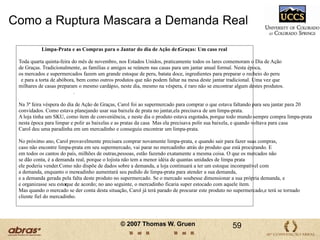 Let’s Examine the Causes of Out-of-StocksVamos tentar descobrir onde está o erro?Rede de Abastecimento?Pedido do Varejista?Merchandising do Varejista?Demanda irregular do consumidor?36© 2007 Thomas W. Gruen