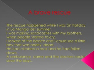 A brave rescue power point