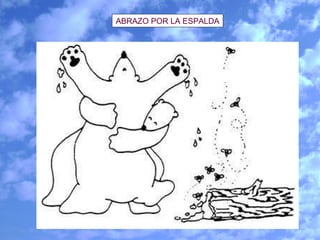 ABRAZO POR LA ESPALDA 