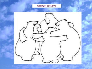 ABRAZO GRUPAL 
