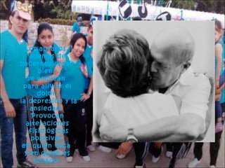 Los abrazos,
además de
hacernos sentir
bien,
se emplean
para aliviar el
dolor,
la depresión y la
ansiedad.
Provocan
alteraciones
fisiológicas
positivas
en quien toca
y en quien es
tocado.

 