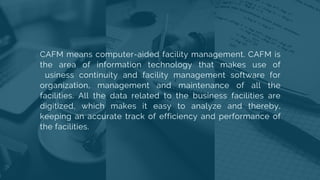 A Brief About Facility Management and the Importance of CAFM | PDF