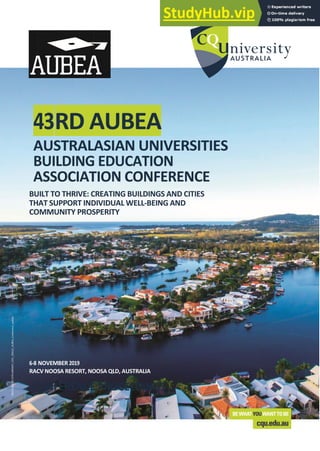 ASSOCIATION CONFERENCE
BUILT TO THRIVE: CREATING BUILDINGS AND CITIES
THAT SUPPORT INDIVIDUAL WELL-BEING AND
RACV NOOSA RESORT, NOOSA QLD, AUSTRALIA
 