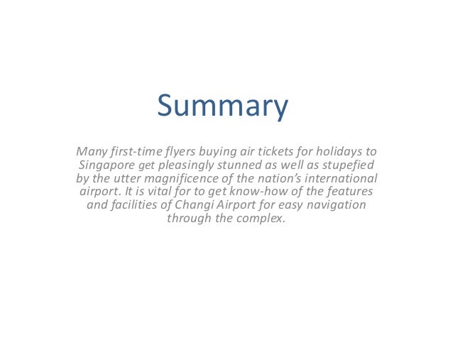 a brief guide for first time visitors to singapores changi airport airport tips for first time flyers