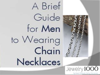 A brief guide for men to wearing chain necklaces