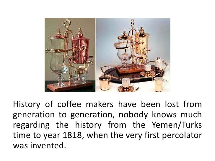 A brief history of coffee makers