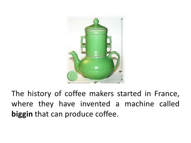 A brief history of coffee makers