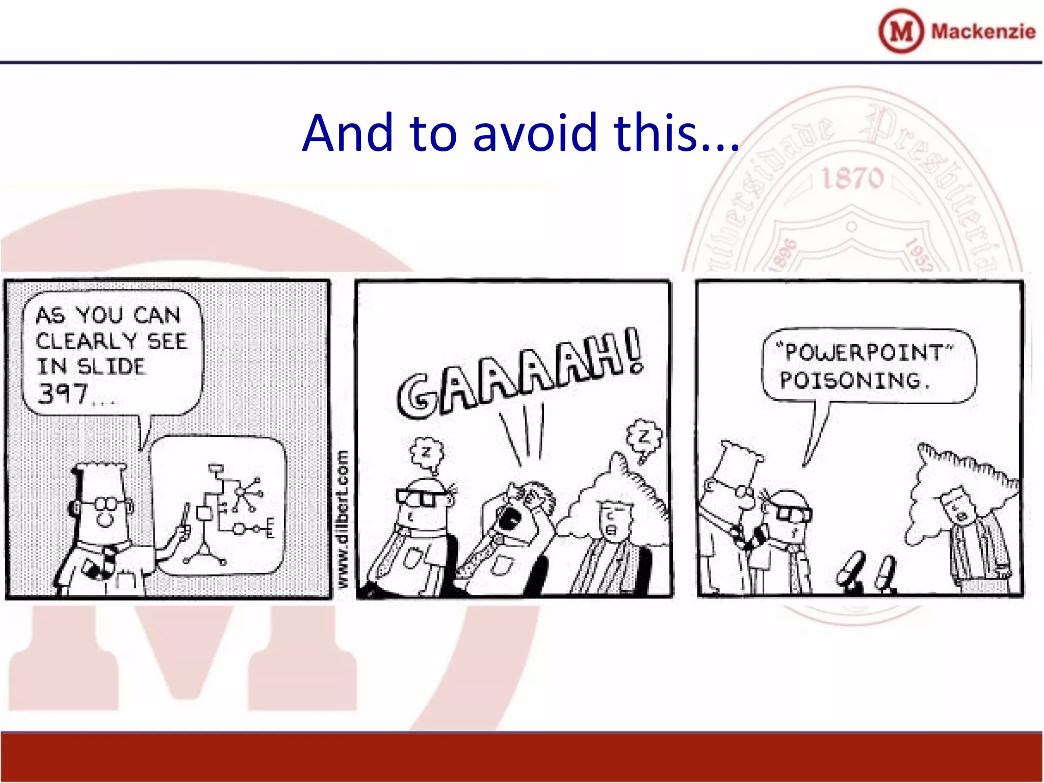 And to avoid this...
 