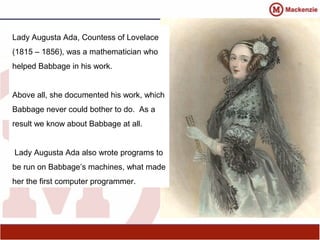 Lady Adda Agasta First Computer Programer A brief history of computers | PPT