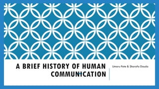 A Brief History of Human Communication.pptx