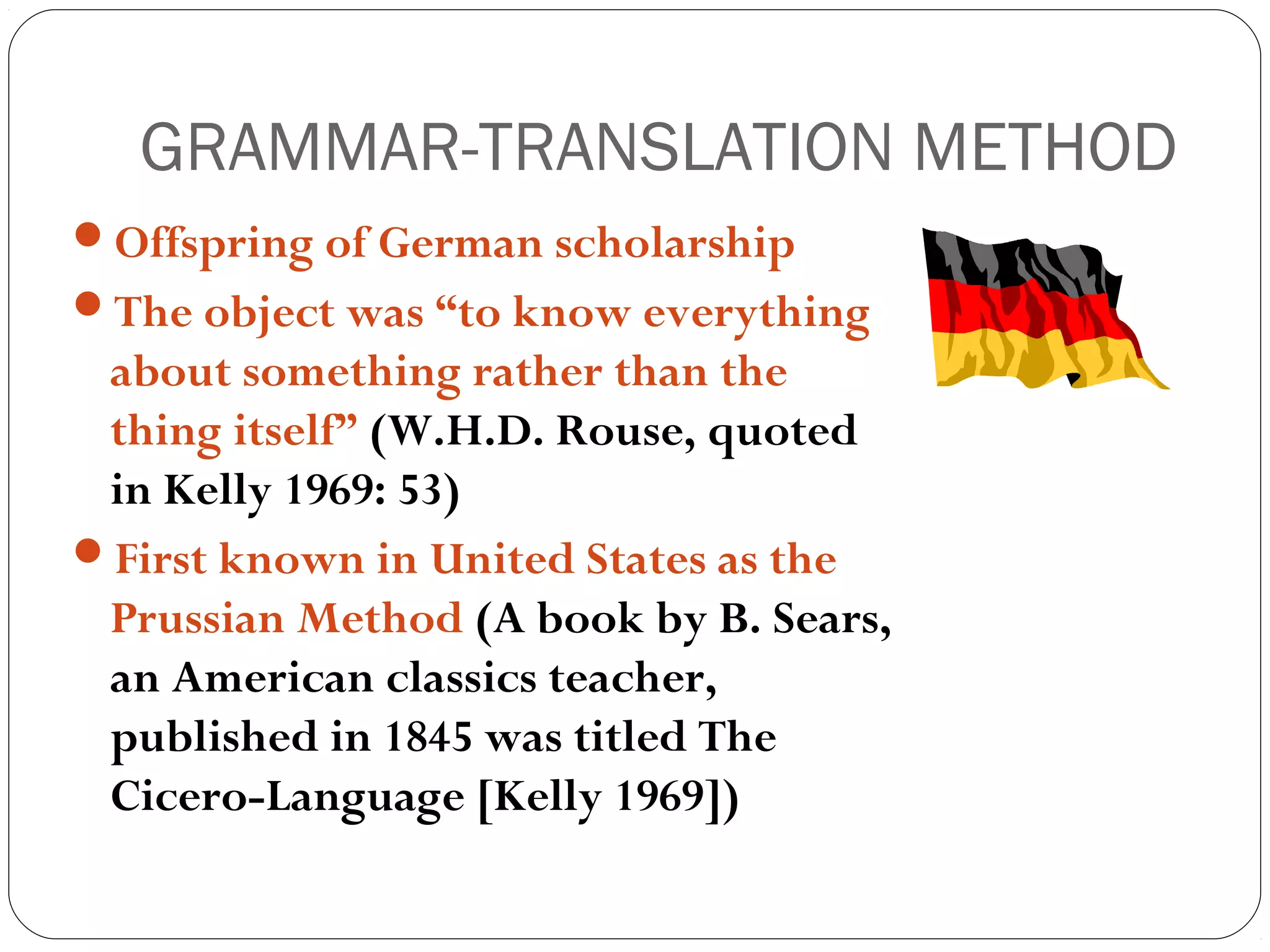 A brief history of language teaching, the grammar translation method | PPT