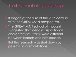  1950´s
 It was focused on the behaviors that
  leaders had and how they treated
  followers.
 Democratic leader: Parti...