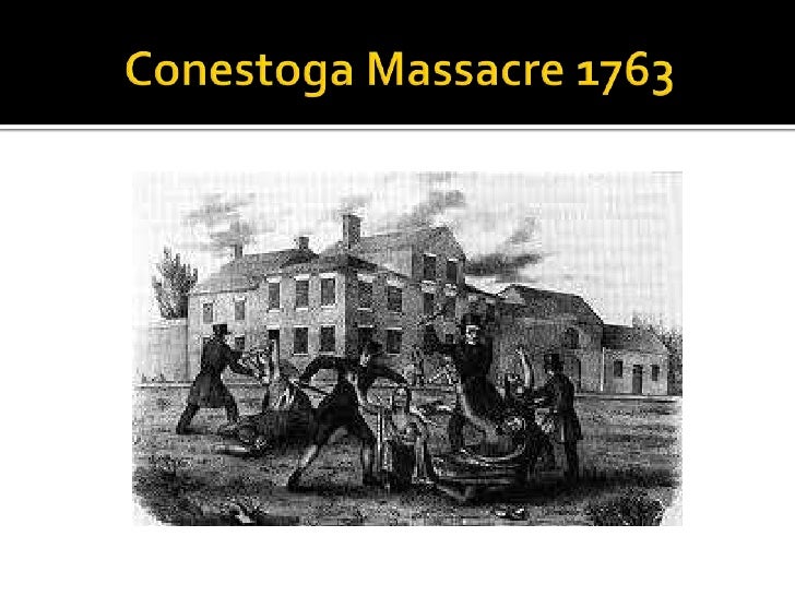 A brief history of the conestoga massacre