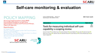 Self-care monitoring & evaluation
21
© Austen El-Osta a.el-osta@imperial.ac.uk
 