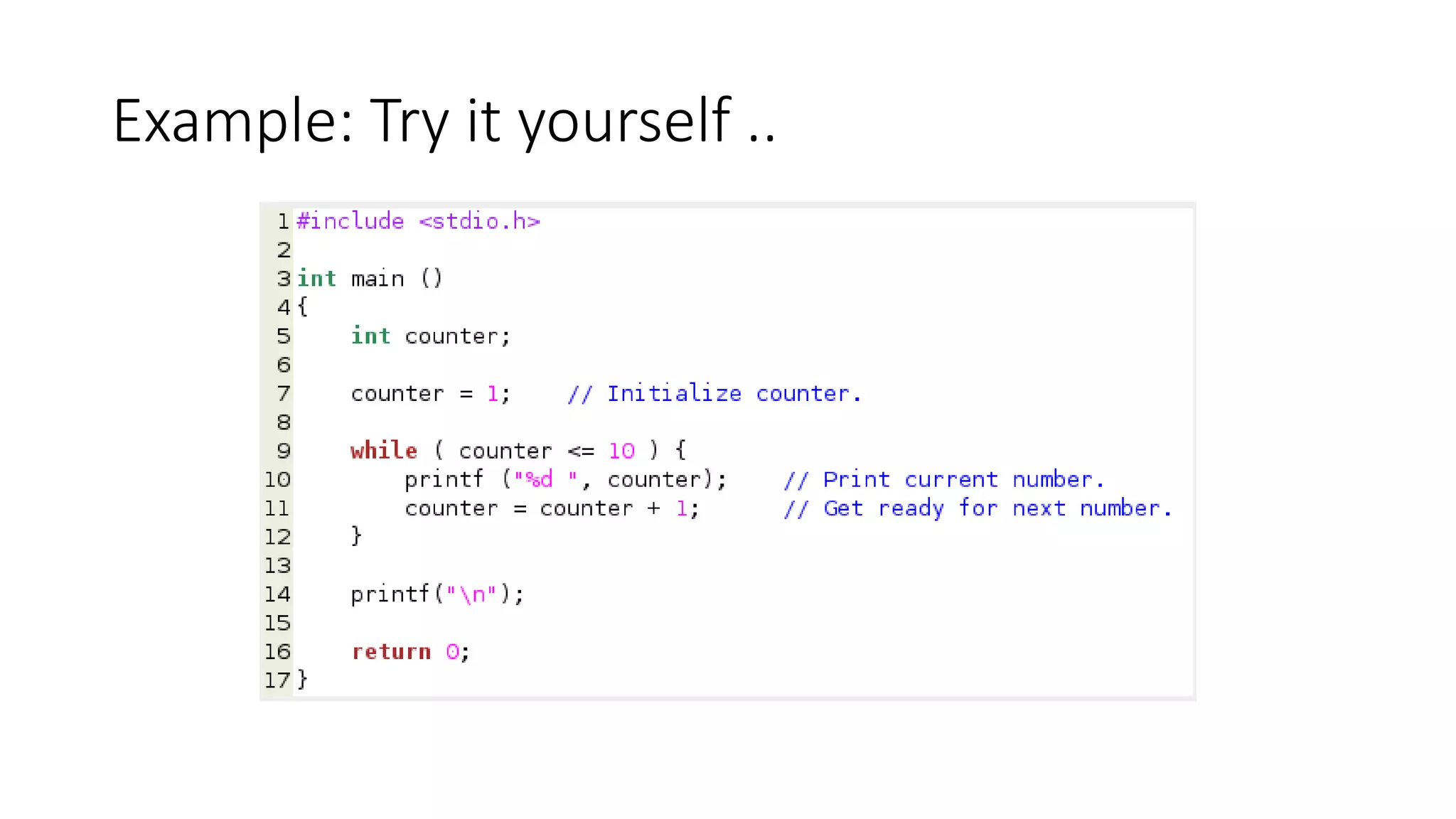 Example: Try it yourself ..
 