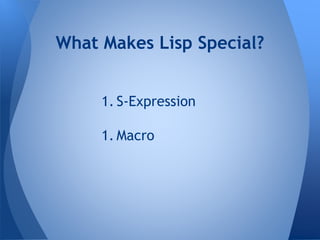 A brief introduction to lisp language | PPT
