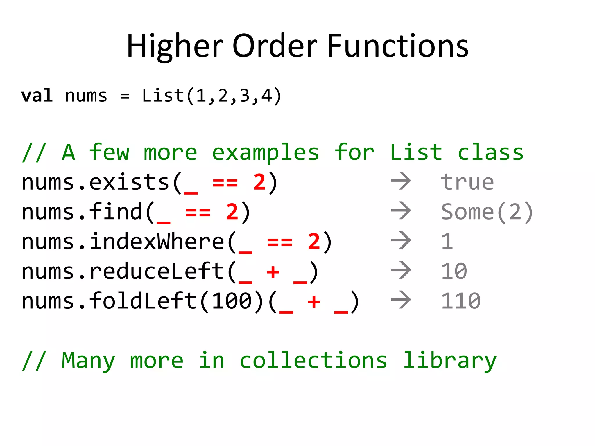 Less Boilerplate// Scalaclass Person(var name: String, privatevar _age: Int) {  defage = _age// Getter for age  defage_=(newAge:Int) {  // Setter for ageprintln("Changing age to: "+newAge)_age = newAge  }}
